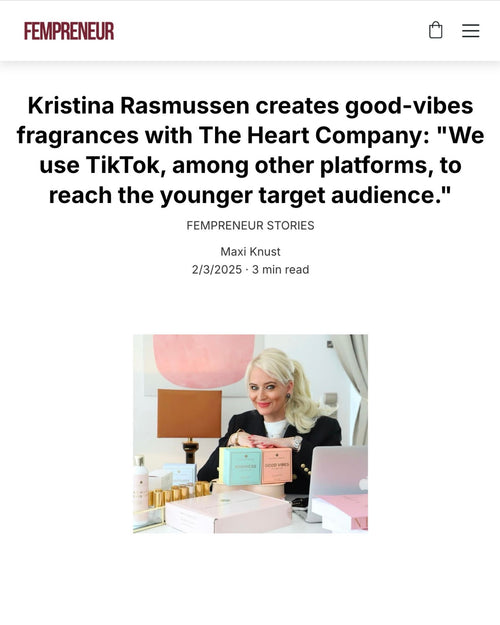 Kristina Rasmussen creates good-vibes fragrances with The Heart Company: "We use TikTok, among other platforms, to reach the younger target audience."