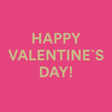 Happy Valentine’s Day message graphic in pink and gold, used for The Heart Company Valentine’s Love fragrance campaign celebrating love, romance, and gifting