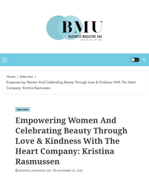 Empowering Women And Celebrating Beauty Through Love & Kindness With The Heart Company: Kristina Rasmussen
