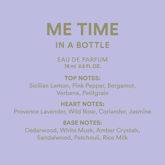 ME TIME <br>in a bottle